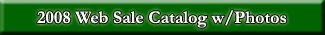 2007 Web Sale Catalog w/Photos!